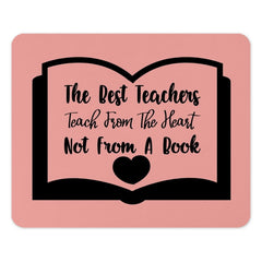 Teacher Appreciation Mouse Pad, Best Teacher Gift, Teacher from Heart, Teacher Quote Mousepad, Personalized Teacher Desk Decor - Tawshia