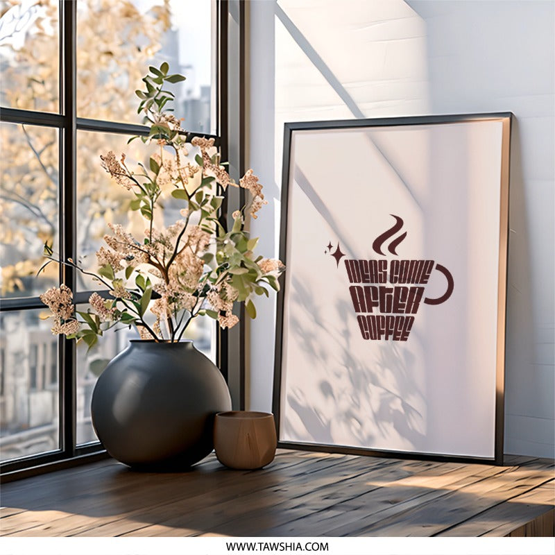 Coffee Wall Art, Ideas Come After Coffee Print, Modern Typography Art, Coffee Lover Gift, Motivational Wall Decor, Home Office Art - Tawshia