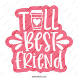 Best Friend Mug, Gift for Friends, Cute Coffee Mug, Friendship Gift, Long Distance Friend Mug, Personalized Friend Gift, Mug for Her - Tawshia