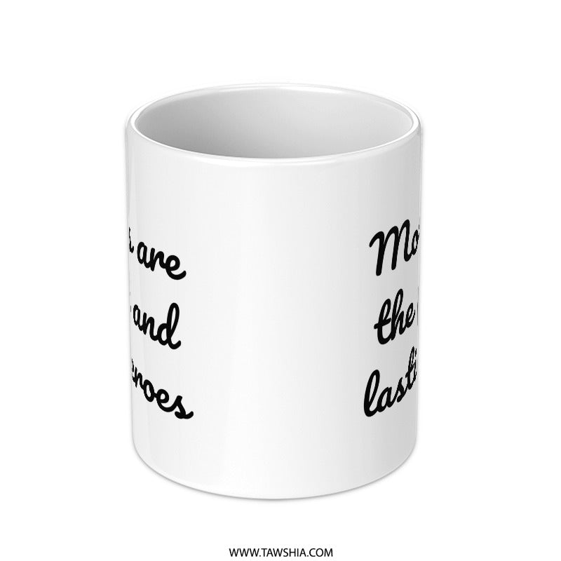 Mothers First Heroes Mug, Mother's Day Gift, Mom Mug, Hero Mom Coffee Cup, Sentimental Mug, Gift For Her, Best Mom Mug - Tawshia