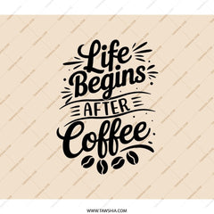 Coffee Lover BackPack, Funny Coffee Quote, Life Begins After Coffee, Gift Idea, Novelty BackPack, Coffee Bean Graphic, Caffeine Addict - Tawshia