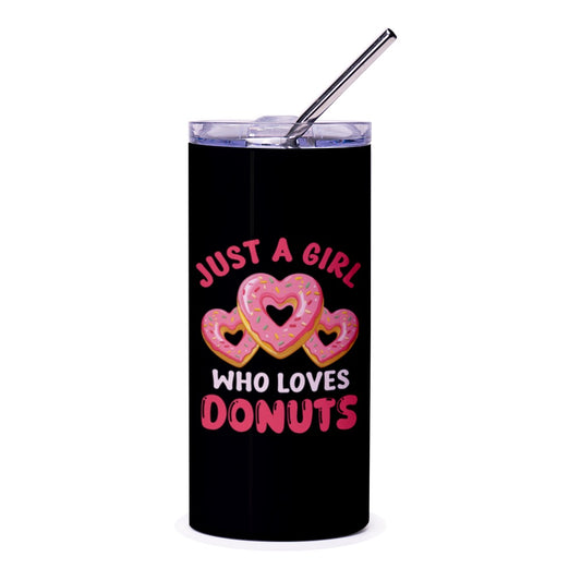 Donut Lover Tumbler, Just A Girl Who Loves Donuts, Cute Foodie Gift, Heart Donut Tumbler, For Her, Girl Tumbler, Unique Tumbler - Tawshia