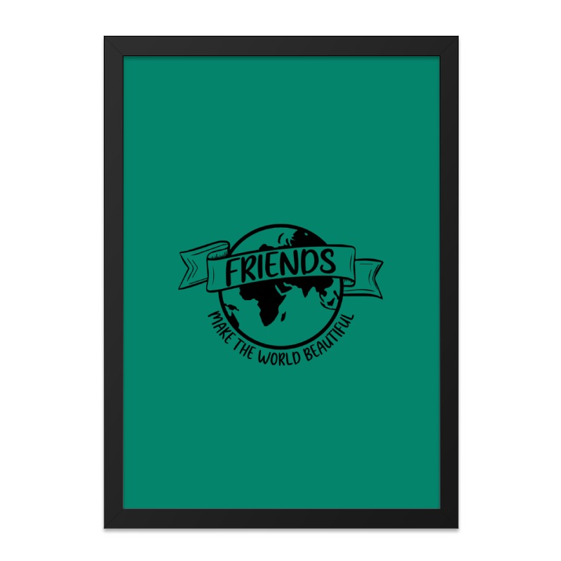 Friends Wall Art, Make the World Beautiful Print, Inspirational Art, Friendship Home Decor, Positive Quote Wall Decor - Tawshia