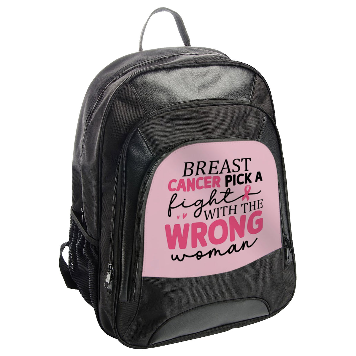 Breast Cancer Pick a Fight With the Wrong Woman backpack