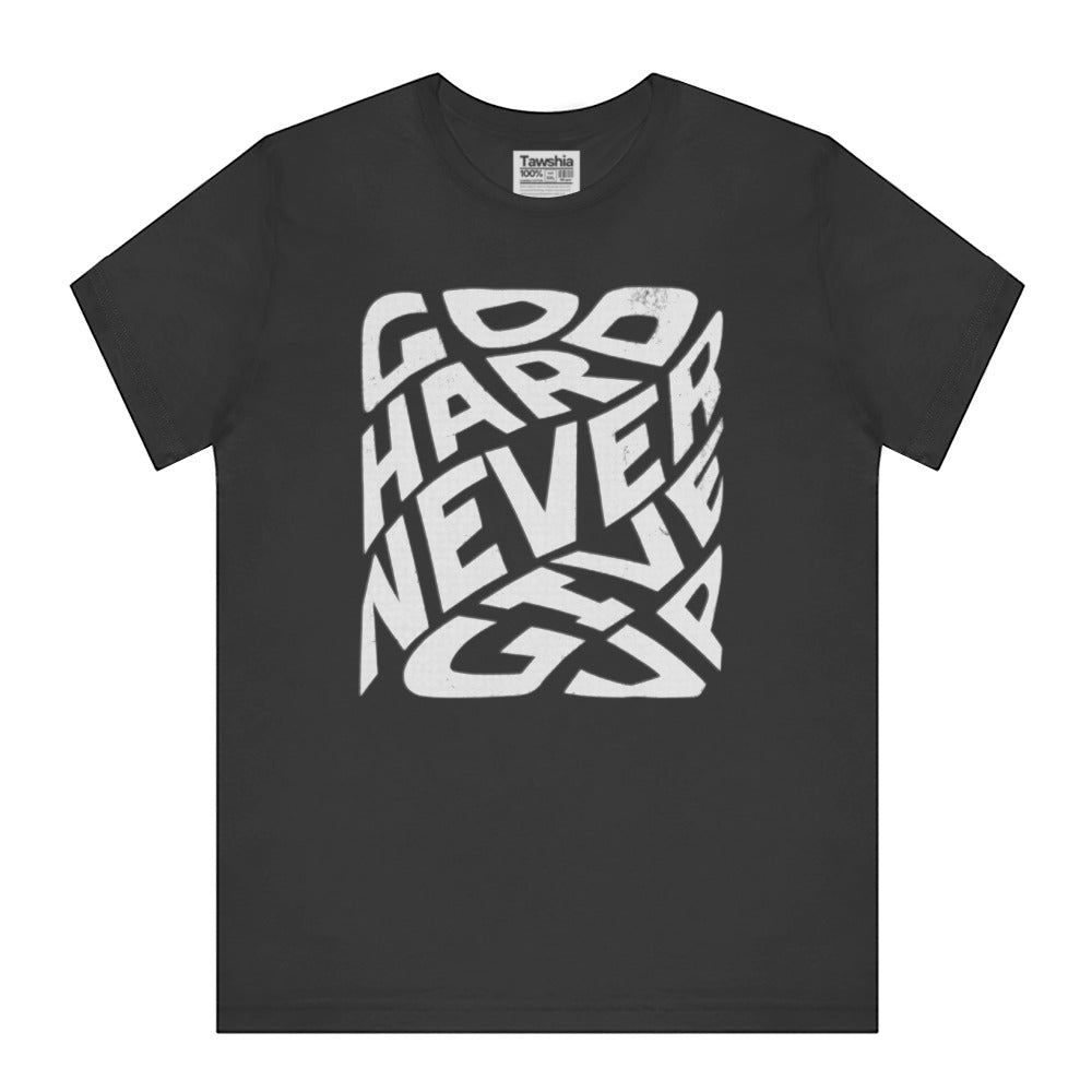 Go Hard Never Give Up Graphic Tee product type