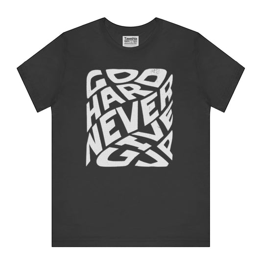 Go Hard Never Give Up Graphic Tee product type