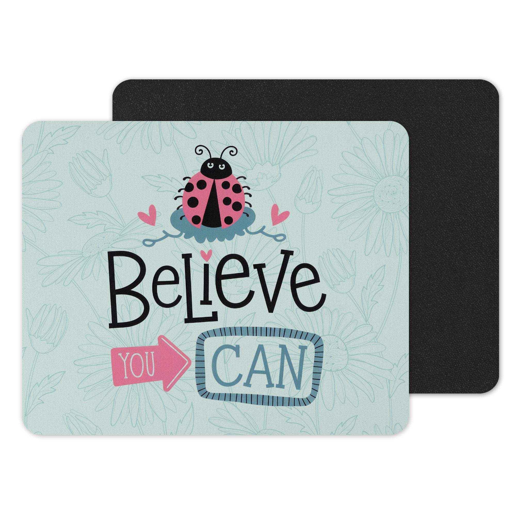Believe You Can Ladybug Inspirational Mousepad product