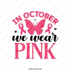 October We Wear Pink Tote Bag, Butterfly Ribbon Design Tote Bag, Breast Cancer Awareness, Gift Idea for Women, Support the Cause - Tawshia