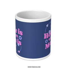 Home is where Mom is blue ceramic mug product