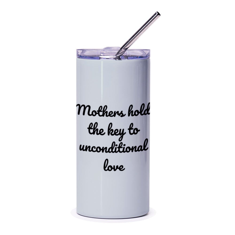 Mothers Hold The Key Tumbler, Unconditional Love Gift, Mom Appreciation Present, Best Mother Ever, Loving Mom Gift Idea - Tawshia
