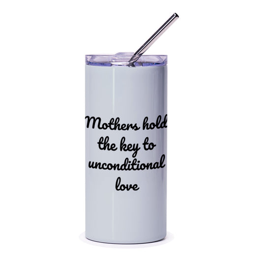 Mothers Hold The Key Tumbler, Unconditional Love Gift, Mom Appreciation Present, Best Mother Ever, Loving Mom Gift Idea - Tawshia