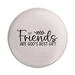 Friends are God's Best Gift Pinback Button, Christian Gift Button, Friendship Button, Inspirational Pinback Button, Best Friend Gift - Tawshia