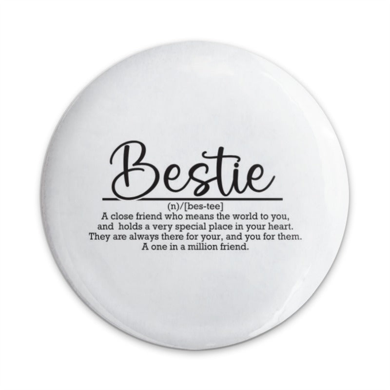 Bestie Definition Pinback Button, Best Friend Gift, Bestie Award Button, Friendship Button, Cute Best Friend Pin, Trendy Friendship Gift - Tawshia