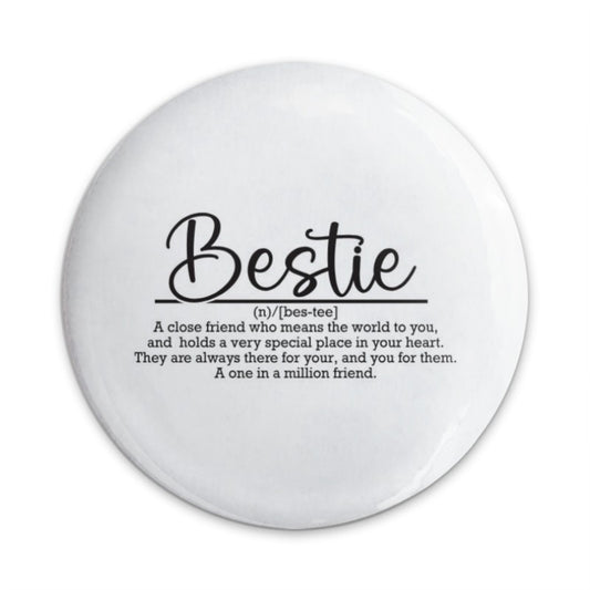 Bestie Definition Pinback Button, Best Friend Gift, Bestie Award Button, Friendship Button, Cute Best Friend Pin, Trendy Friendship Gift - Tawshia