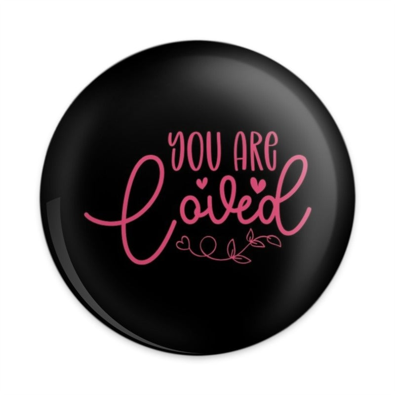 You Are Loved Pinback Button, Inspirational Quote Button, Positive Message, Heart Button, Affirmation Button, Gift Idea, Cute Pin, Gift - Tawshia