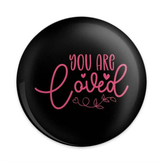 You Are Loved Pinback Button, Inspirational Quote Button, Positive Message, Heart Button, Affirmation Button, Gift Idea, Cute Pin, Gift - Tawshia