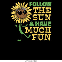 Follow The Sun And Have Much Fun product