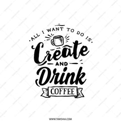 Create and Drink Coffee Pillow, Coffee Lover Gift, Creative Motivation Pillow, Home Decor Pillow, Inspirational Pillow, Gift for Artist - Tawshia