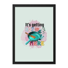 Funny Kitchen Wall Art, Its Getting Hot in Here Print, Cooking Wall Decor, Whimsical Home Art, Kitchen Decor Wall Art, Quirky Prints - Tawshia