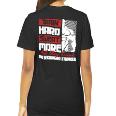 Train Hard Sweat More And Stay Focused Shirt product