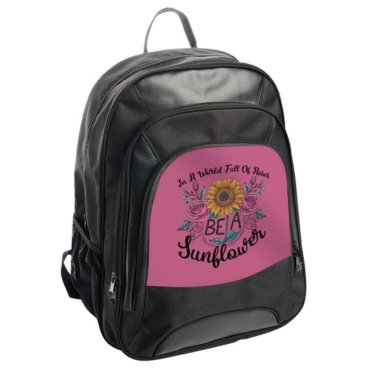 Sunflower Backpack, Floral Backpack, Inspirational Backpack, Be A Sunflower Design, Unique Backpack, Stylish Backpack - Tawshia