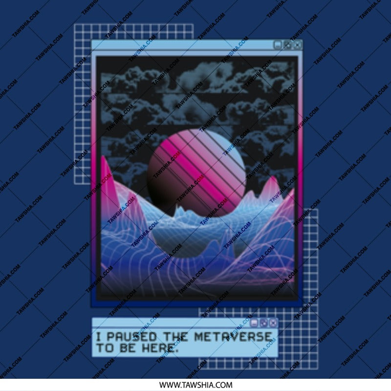 I Paused The Metaverse To Be Here product