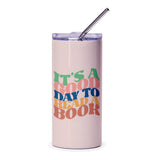 Book Lover Tumbler, Reader Gift, Its a Good Day to Read a Book, Tumbler with Straw, Reading Gifts, Bookish Tumbler, Librarian Tumbler - Tawshia