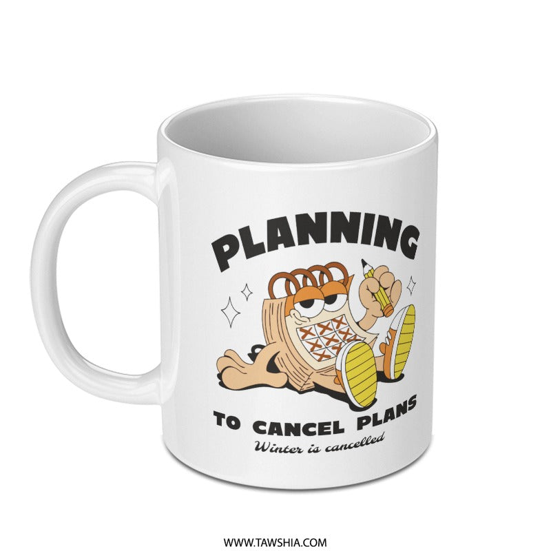 Planning To Cancel Plans Coffee Mug product