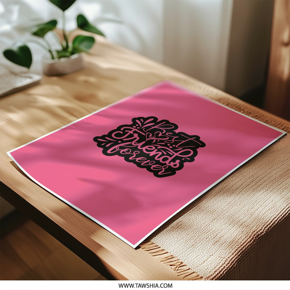 Best Friends Forever Print, Friendship Gift, Photographic Prints, Pink Wall Art, Best Friend Art, Typography Print, Friends Forever - Tawshia