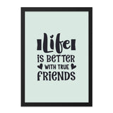 Life is Better with Friends Wall Art, Friendship Quote Print, Home Decor, Gift for Friend, Inspirational Wall Decor, Modern Art - Tawshia