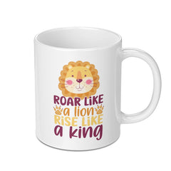 Lion King Mug, Motivational Quote Mug, Roar Like a Lion, Rise Like a King, Inspirational Mug, Gift Mug - Tawshia