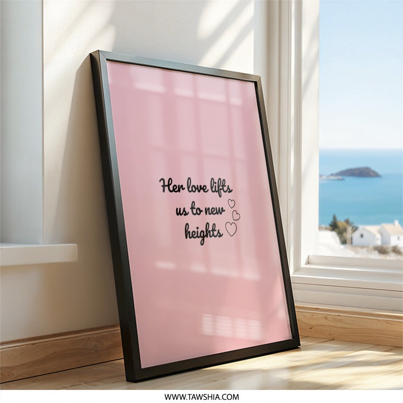 Love Lifts Wall Art, Inspirational Decor, Quote Wall Print, Her Love Art, Minimalist Art, Positive Vibes Art, Home Decor Wall Art - Tawshia