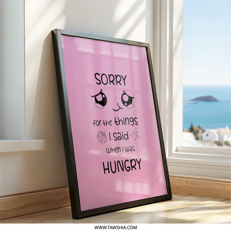Funny Hungry Apology Wall Art, Cute Cookie Design, Quirky Home Decor, Pink Wall Decor, Hangry Phrase Art, Unique Wall Decor Print - Tawshia