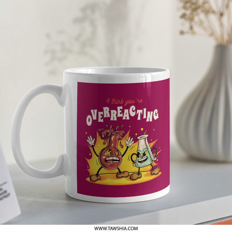 Overreacting Funny Cartoon Printed Mug product