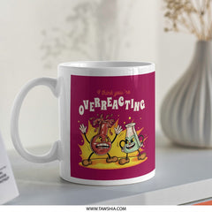 Overreacting Funny Cartoon Printed Mug product