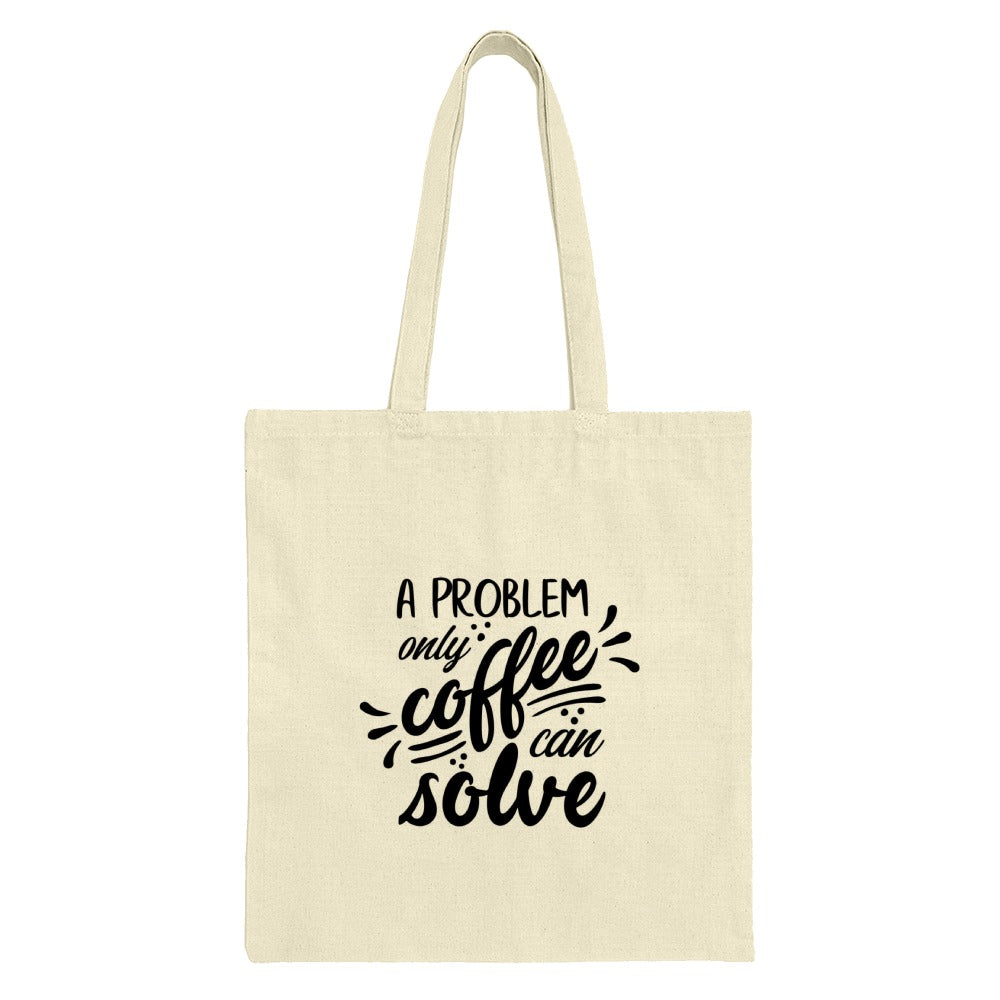 Coffee Tote Bag, Problem Solver Bag, Funny Coffee Lover Gift, Coffee Addict Tote, Cute Tote Bag, Quote Tote Bag, Everyday Tote, Book Bag - Tawshia