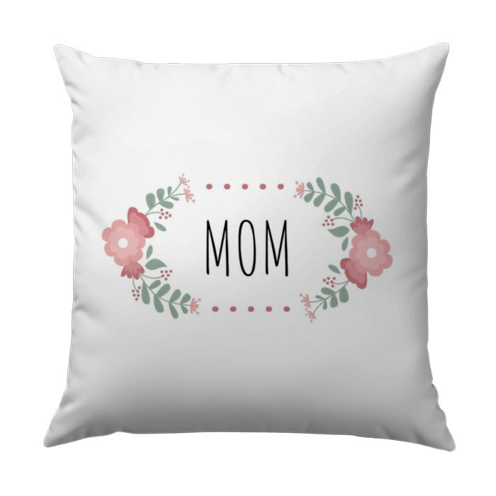 Mom Pillow, Floral Pillow, Mother's Day Gift, Gift for Mom, Decorative Pillow, Home Decor Pillow, Birthday Gift, Mom Appreciation Pillow - Tawshia