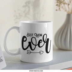 Best Mom Ever Mug, Mothers Day Gift, Cute Mom Coffee Mug, Gift for Mom, New Mom Gift, Mom Birthday Gift, Mothers Day Mug - Tawshia