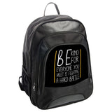 Be Kind Backpack, Inspirational Quote Backpack, Motivational Backpack, Trendy Backpack, Gift Idea Backpack, Backpack - Tawshia