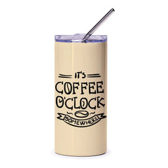 Coffee O'Clock Tumbler, Funny Coffee Tumbler, Coffee Lover Gift, Work From Home Tumbler, Coffee Addict Tumbler, Travel Tumbler, Gift for Her - Tawshia