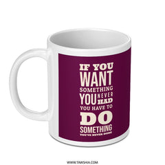 Motivational Quote Design on White Ceramic Mug product