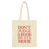 Book Lover Tote Bag, Library Gift, Don't Judge a Book By Its Movie, Reader Gift, Bookish Tote, Gift For Bookworm, Book Tote - Tawshia