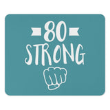 80th Birthday Mouse Pad, 80 Strong, Birthday Gift for Him, Birthday Gift for Her, Eighty Birthday, Celebration Mousepad - Tawshia