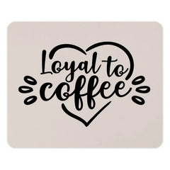 Loyal to Coffee Mouse Pad, Coffee Lover Gift, Cute Office Decor, Gift for Her, Desk Accessories, Coffee Addict Mousepad, Work From Home - Tawshia