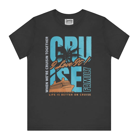 Life is Better on Cruise I Love It Family Cruise product