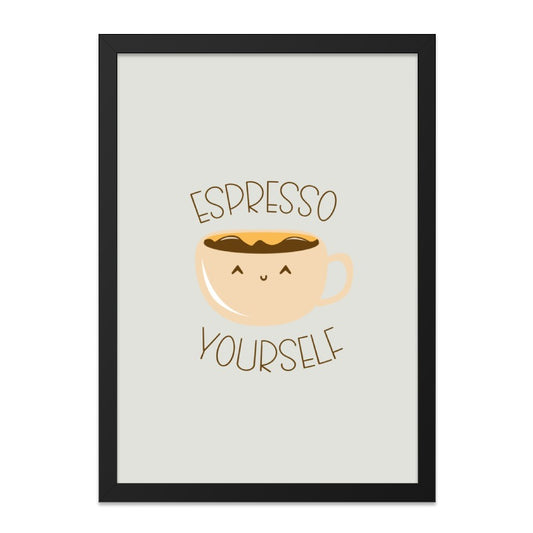 Espresso Yourself Smiling Happy Coffee Framed product type