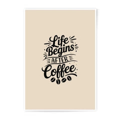 Life Begins After Coffee, Photographic Prints, Typography Art, Coffee Lover Gift, Home Decor, Motivational Quote, Modern Wall Art - Tawshia