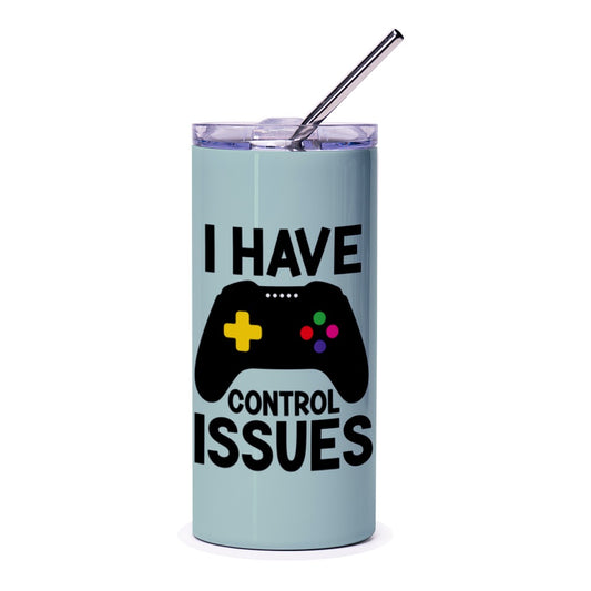 Funny Gamer Tumbler, Control Issues Gift, Gaming Lover Gift, Video Game Addict Present, Novelty Tumbler, Gamer Gift Idea, Humorous Tumbler - Tawshia