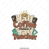 Half Coffee Half Teacher Pillow, Teacher Gift, Teacher Appreciation, Coffee Lover, School Pillow, Teacher Decor, Cozy Pillow - Tawshia