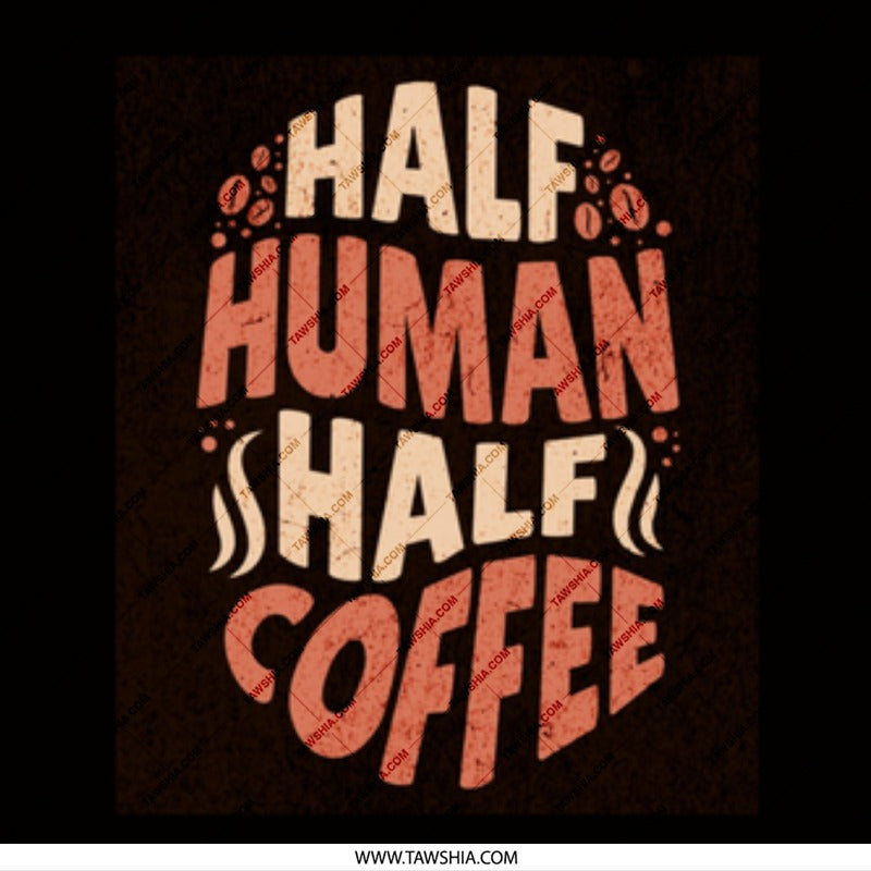 Half Human Half Coffee Mug, Coffee Lover Gift, Funny Mug, Coffee Addict, Gift For Her, Gift For Him, Unique Mug, Novelty Mug - Tawshia